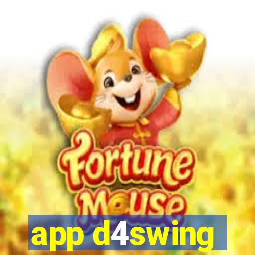 app d4swing